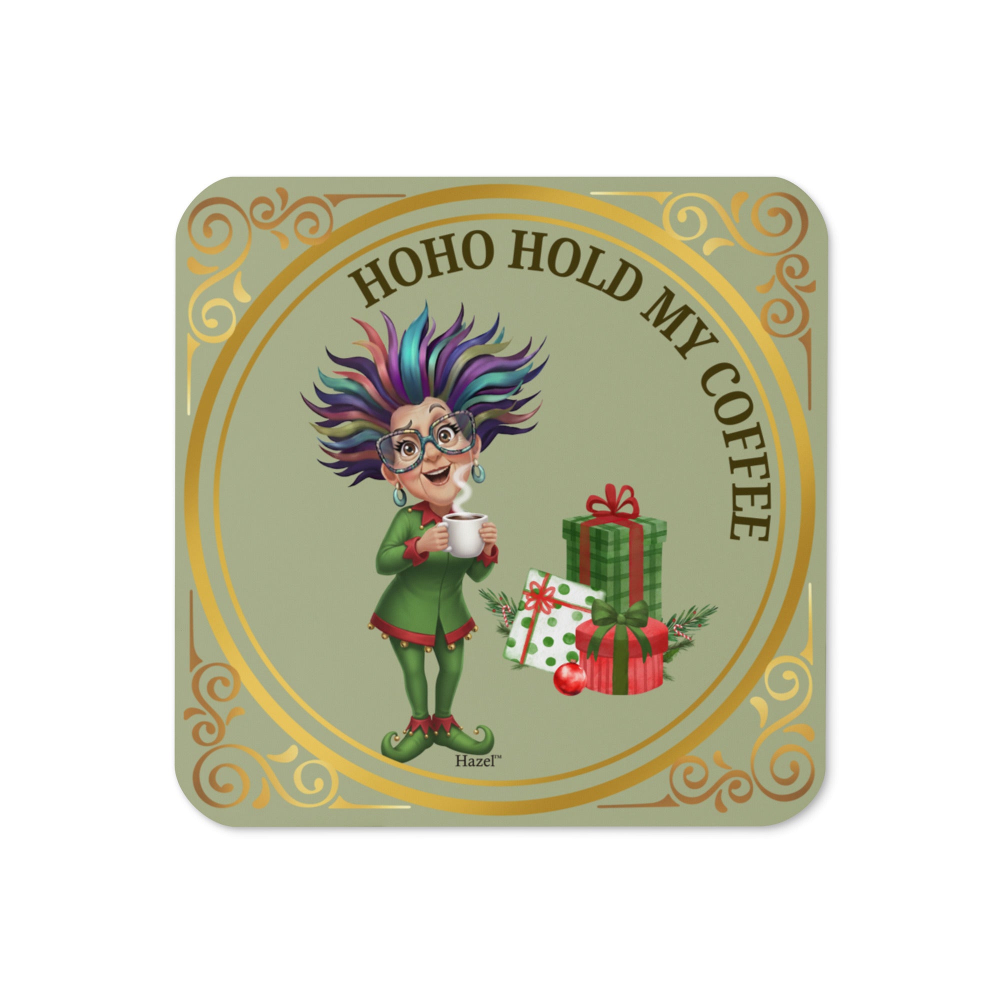 Funny Holiday Coaster HO-HO-HOLD MY COFFEE™ Funny Elf
