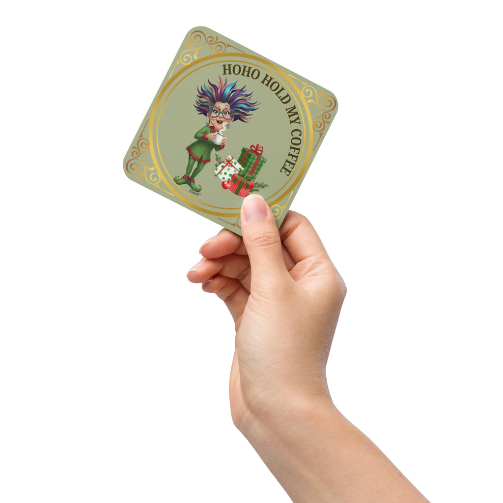 Funny Holiday Coaster HO-HO-HOLD MY COFFEE™ Funny Elf