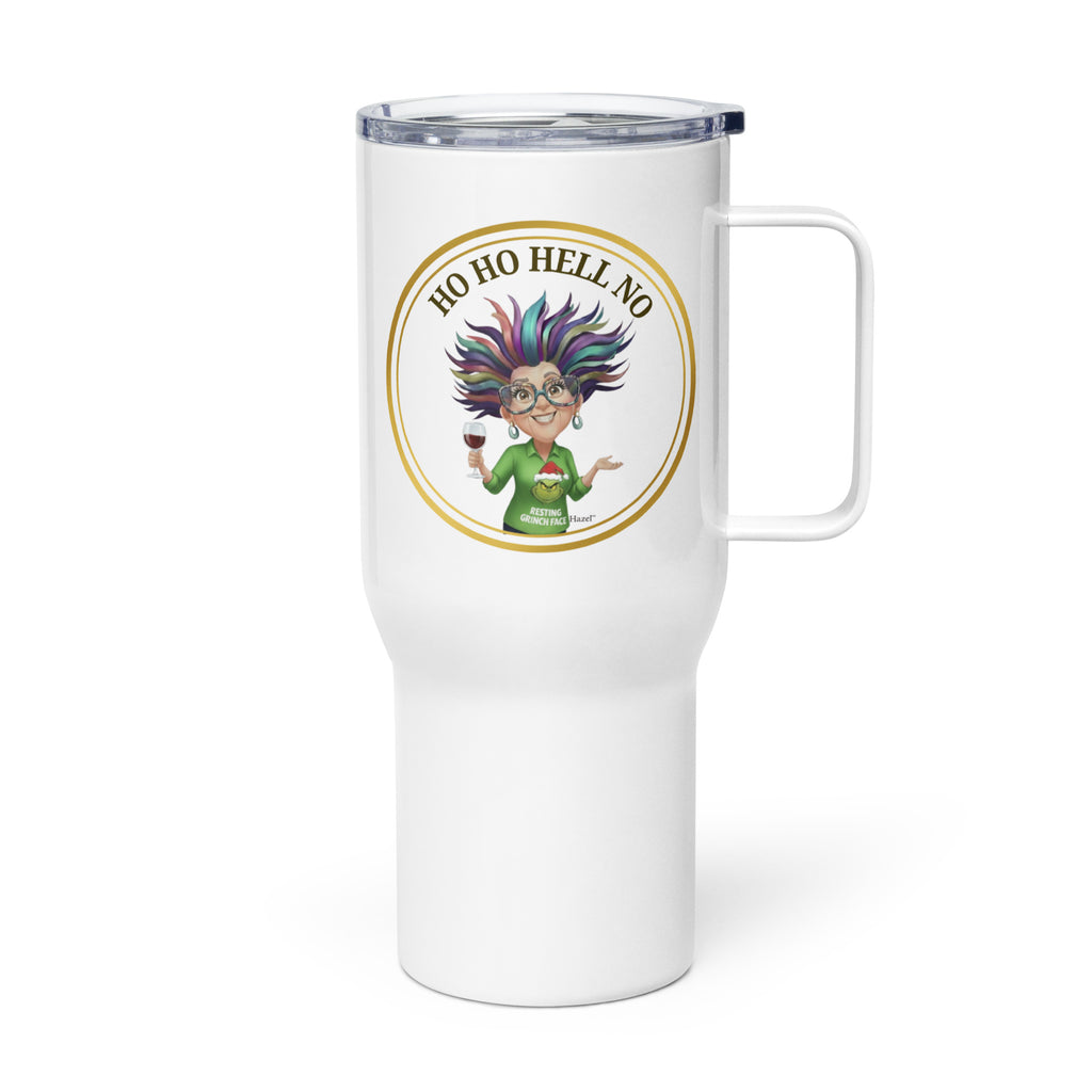 Insulated Stainless Steel Travel Mug 25oz HO HO HELL NO™ Wine Lover