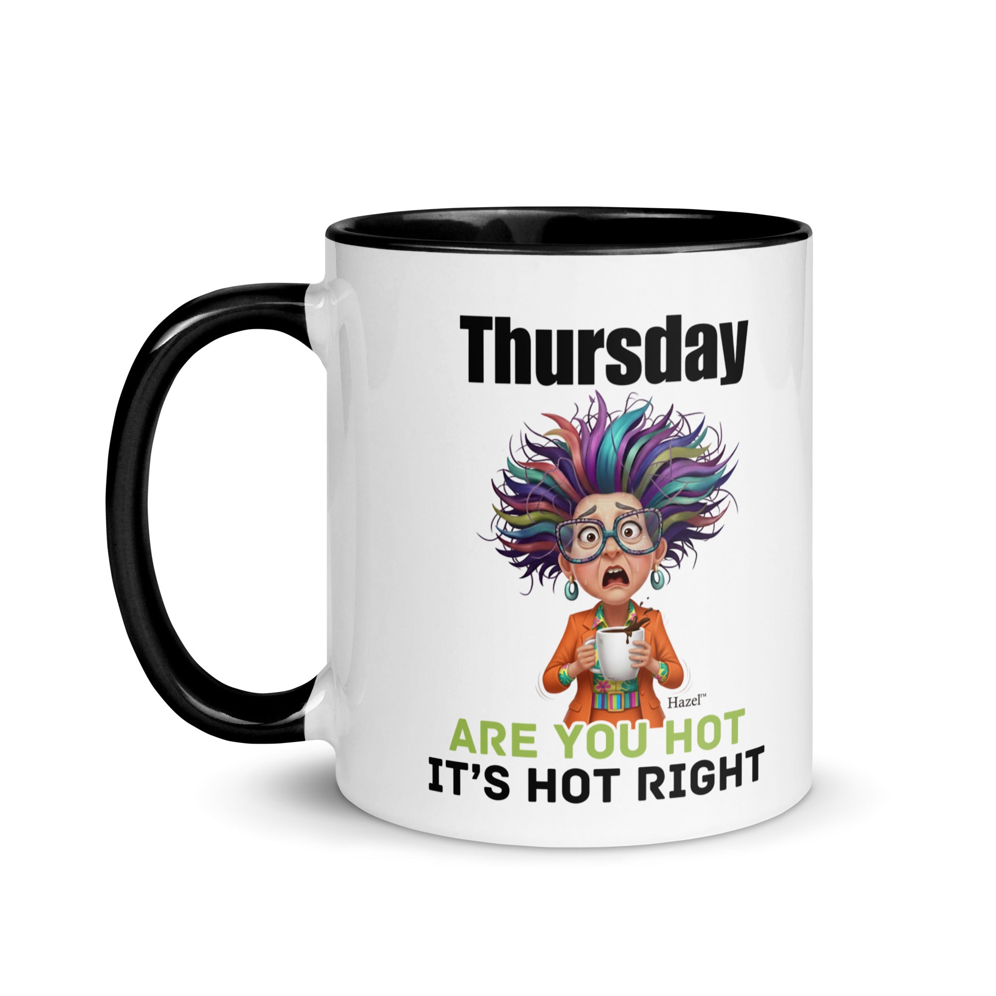 Funny Midlife Coffee Mug 11oz - Thursday Mug - Is It Hot In Here