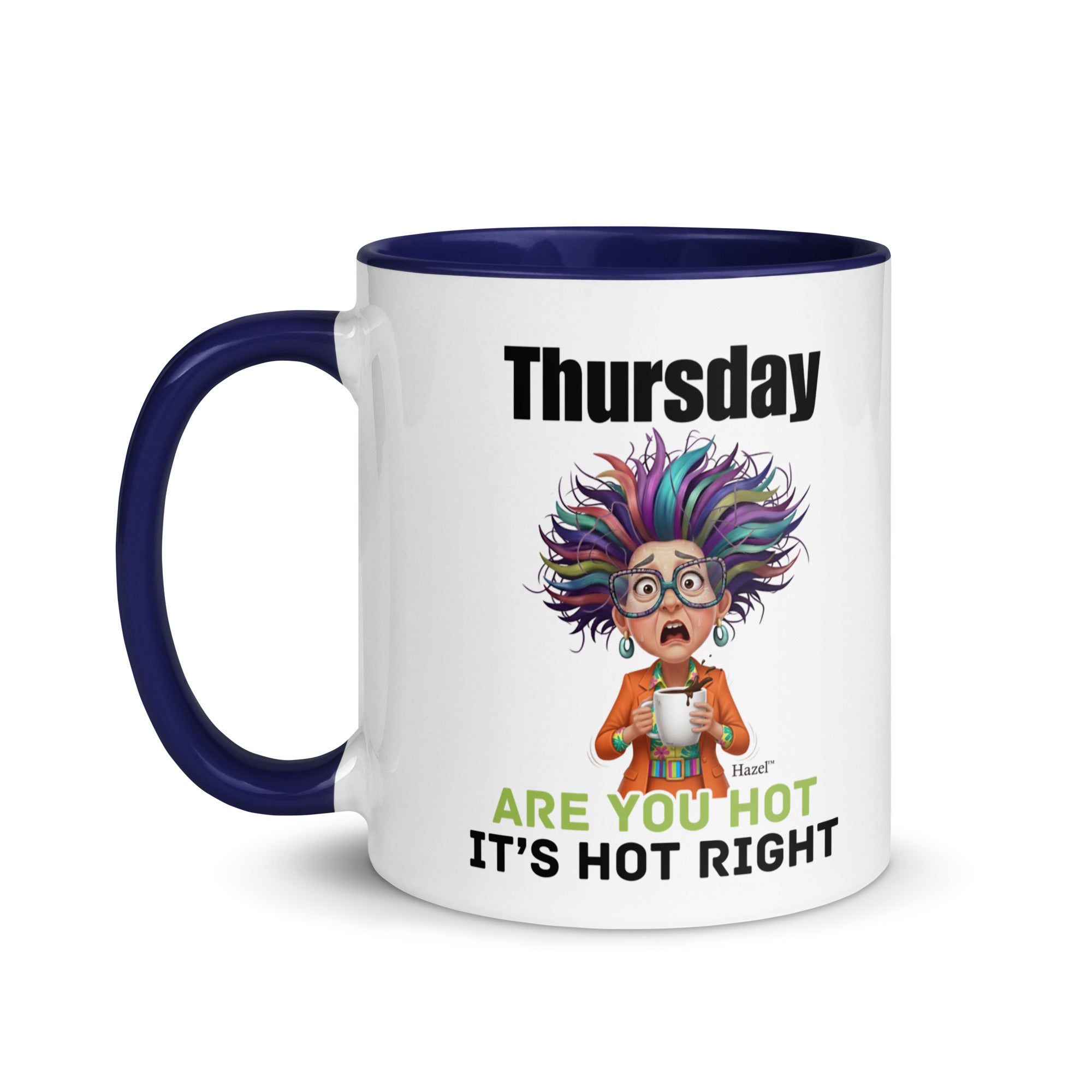 Funny Midlife Coffee Mug 11oz - Thursday Mug - Is It Hot In Here