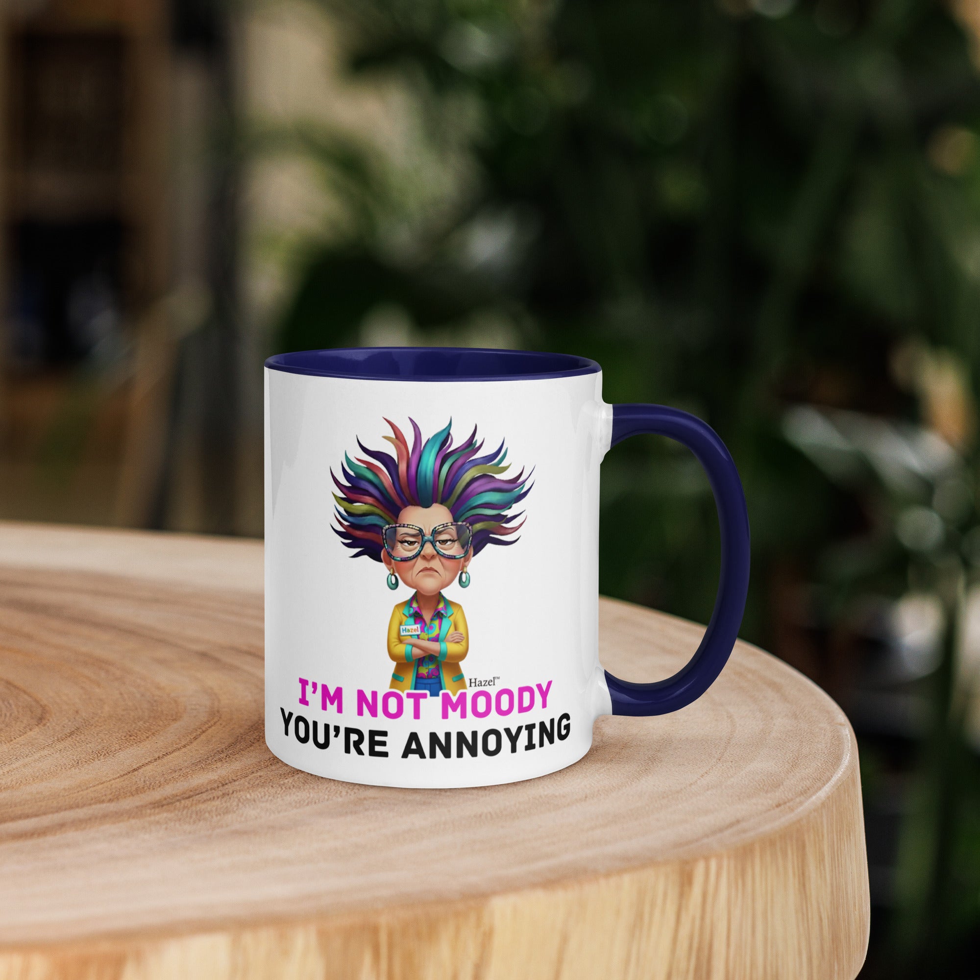  Funny Menopause Coffee Mug 11oz - I'm Not Moody You're Annoying