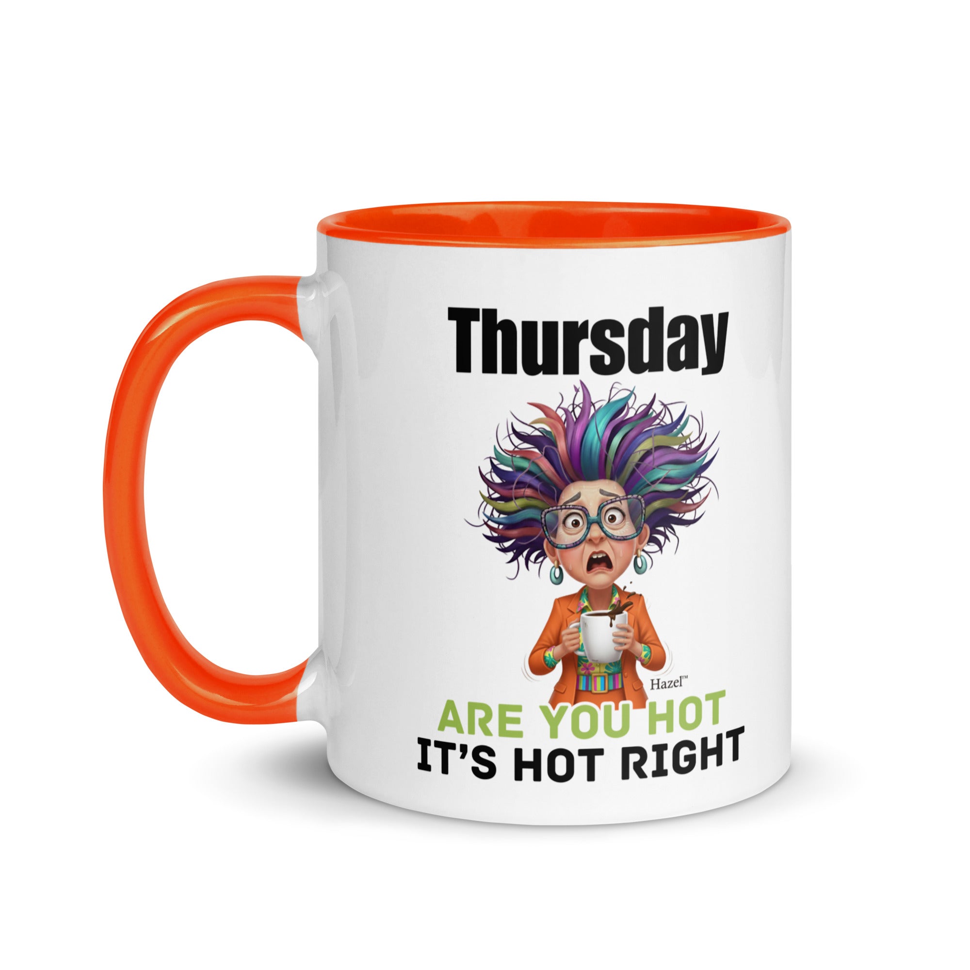 Funny Midlife Coffee Mug 11oz - Thursday Mug - Is It Hot In Here